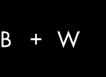 B+W